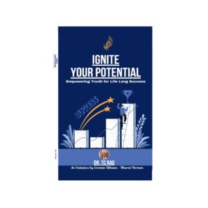 Ignite Your Potential: Empowering Youth for Life long Success