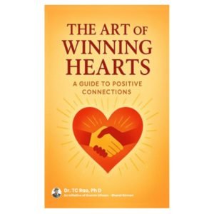 The Art of Winning Hearts: A Guide to Positive Connections