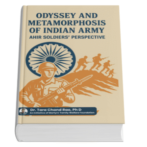Odyssey and Metamorphosis of Indian Army  : Ahir Soldiers' Perspective